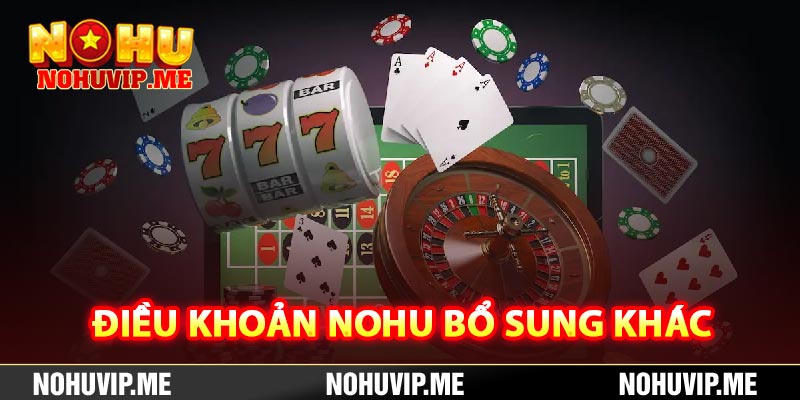 Điều khoản Nohu bổ sung khác