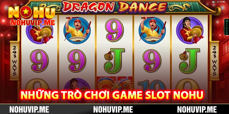 Những trò chơi game slot Nohu